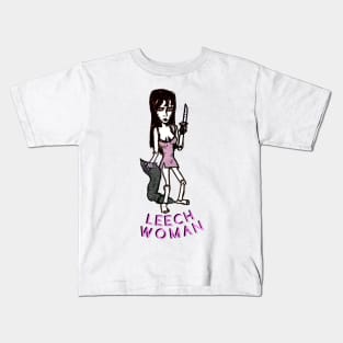 LEECH WOMAN Kids T-Shirt